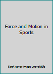 Unknown Binding Force and Motion in Sports Book