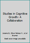 Hardcover Studies in Cognitive Growth: A Collaboration Book