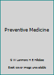 Hardcover Preventive Medicine Book