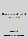 Paperback Hippies, Hindus and Rock & Roll Book