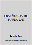 Paperback ENSEÑANZAS DE MARIA, LAS Book