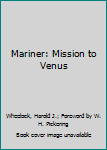 Paperback Mariner: Mission to Venus Book