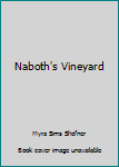 Paperback Naboth's Vineyard Book