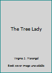 Paperback The Tree Lady Book