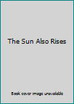 Paperback The Sun Also Rises Book