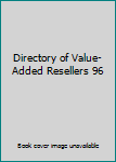 Paperback Directory of Value-Added Resellers 96 Book
