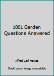 Hardcover 1001 Garden Questions Answered Book