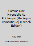 Comme Une Hirondelle Au Printemps (Harlequin Romantique)