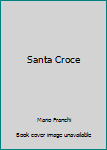 Paperback Santa Croce Book