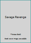 Paperback Savage Revenge Book