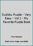 Paperback Sudoku Puzzle - Very Easy - Vol 1 - My Favorite Puzzle Book