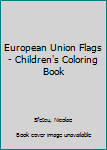 Paperback European Union Flags - Children's Coloring Book