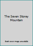 Hardcover The Seven Storey Mountain Book