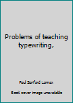 Unknown Binding Problems of teaching typewriting, Book