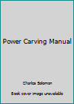 Spiral-bound Power Carving Manual Book