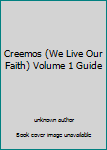 Unknown Binding Creemos (We Live Our Faith) Volume 1 Guide Book