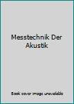 Hardcover Messtechnik Der Akustik [German] Book
