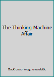 Mass Market Paperback The Thinking Machine Affair Book