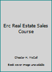 Paperback Erc Real Estate Sales Course Book