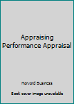 Paperback Appraising Performance Appraisal Book