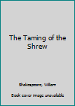 Mass Market Paperback The Taming of the Shrew Book