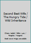 Hardcover Second Best Wife / The Hungry Tide / Wild Inheritance Book