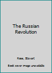 Hardcover The Russian Revolution Book
