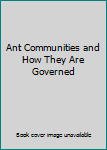 Hardcover Ant Communities and How They Are Governed Book