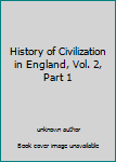 Unknown Binding History of Civilization in England, Vol. 2, Part 1 Book