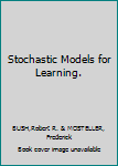 Hardcover Stochastic Models for Learning. Book