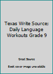 Paperback Texas Write Source; Daily Language Workouts Grade 9 Book