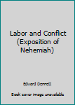 Labor and Conflict (Exposition of Nehemiah)