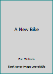 Paperback A New Bike Book