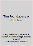 Hardcover The Foundations of Nutrition Book