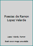 Hardcover Poesias de Ramon Lopez Velarde Book