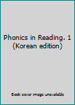 Paperback Phonics in Reading. 1 (Korean edition) [Korean] Book