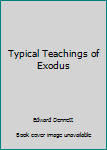 Hardcover Typical Teachings of Exodus Book