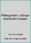 Hardcover Millesgarden: Lidingo-Stockholm-Sweden Book