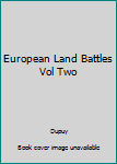 Hardcover European Land Battles Vol Two Book