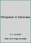 The Whisperer in Darkness