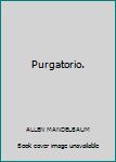 Hardcover Purgatorio. Book
