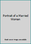 Unknown Binding Portrait of a Married Woman [French] Book
