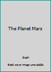 Hardcover The Planet Mars Book