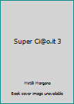 Hardcover Super Ci@o.it 3 Book