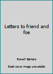 Hardcover Letters to friend and foe Book