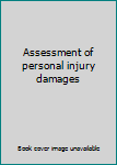 Unknown Binding Assessment of personal injury damages Book