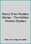Hardcover Nancy Drew Mystery Stories - The Hidden Window Mystery Book