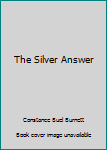 Hardcover The Silver Answer Book