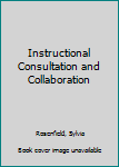 Paperback Instructional Consultation and Collaboration Book