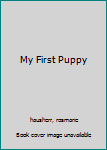Hardcover My First Puppy Book